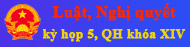 Luật, nghị quyết, kỳ họp 5,Quốc hội khóa 14
